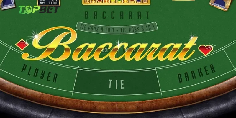 Nắm vững luật chơi Baccarat cơ bản cho người mới bắt đầu